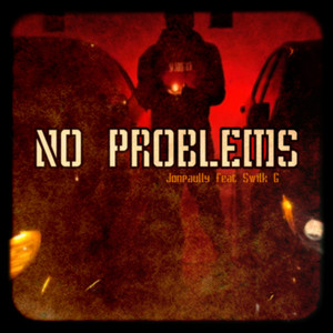 No Problems (Explicit)