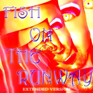 Fish on the Runway (Extended Version)