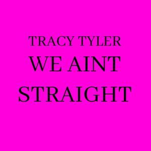 We Aint Straight