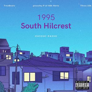 1995 South Hilcrest (Explicit)