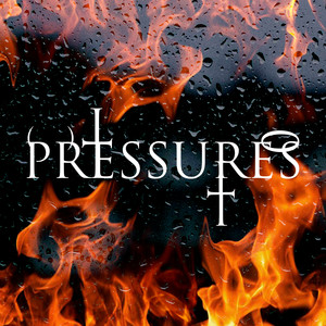 PRESSURES !!! (Explicit)