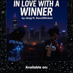 In Love With A Winner (feat. Davo2Wicked) (Explicit)
