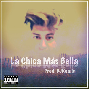 La Chica Más Bella(Edición Remasterizada) (Explicit)