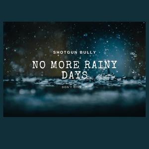 Tyler Keys - NO MORE RAINY DAYS