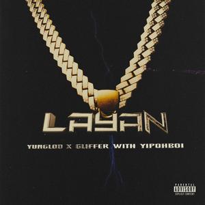 Layan (feat. Yipohboi) [Explicit]