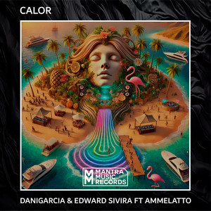CALOR (feat. Ammelatto)