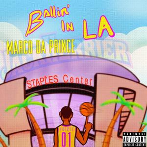 Ballin In LA (Explicit)