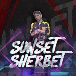 Sunset Sherbet (Explicit)