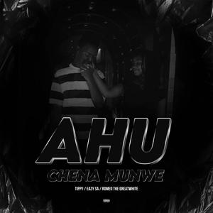 Ahutshena Munwe (feat. Eazy SA & Romeo Thegreatwhite) [Explicit]