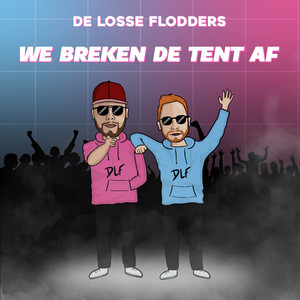 We Breken De Tent Af