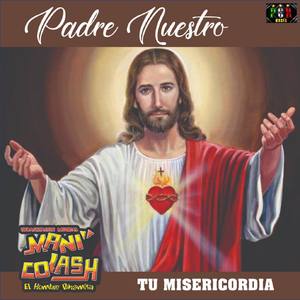 Padre Nuestro, Tu Misericordia