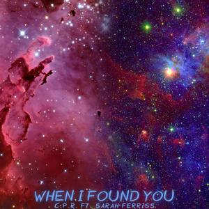 When I Found You (feat. Sarah Ferriss) (Explicit)
