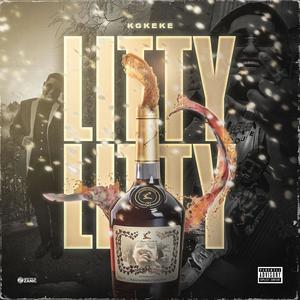 Litty Litty (Explicit)