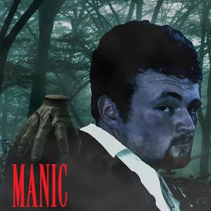 Manic (Explicit)