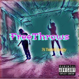 FreeThrows (feat. Turich Benjy) (Explicit)
