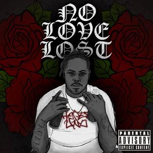 No Love Lost The Album (Explicit)