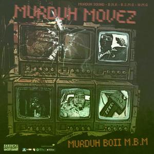 Murduh Movez (Explicit)