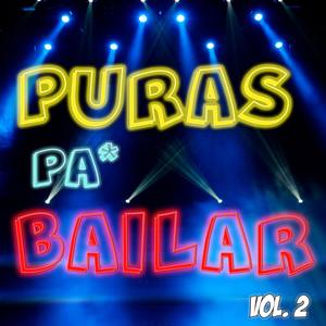 Puras Pa Bailar, Vol. 2