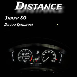Distance (feat. Devoo Gabbana) (Explicit)