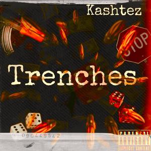 Trenches (Explicit)
