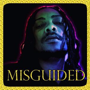 Misguided (Explicit)