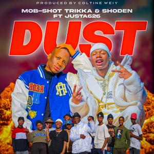 Dust (feat. Shoden & Justa626)