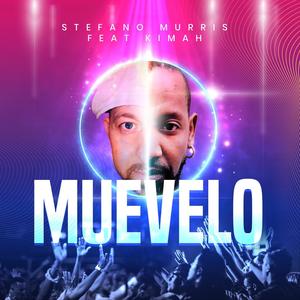 MUEVELO (feat. kimah) [Explicit]