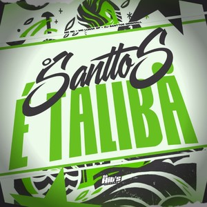 O Santtos é Talibã (Explicit)