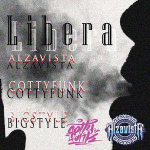 Libera (feat. CottyFunk & BigStyle) [Explicit]