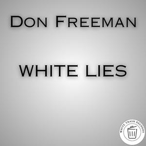 White Lies (Explicit)