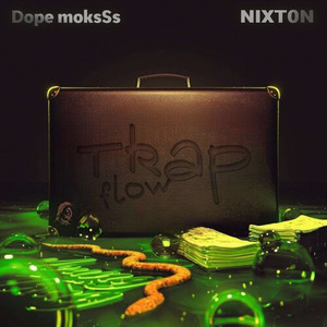 Trap Flow (prod.by r4dm1x|Explicit)