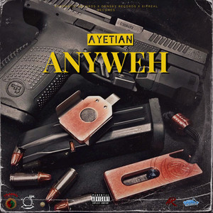 Anyweh (Explicit)