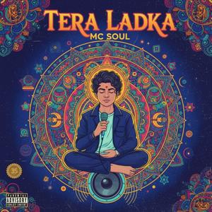 Tera Ladka (Explicit)