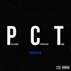 P.C.T Freestyle (feat. P The Prince & TTime) (Explicit)