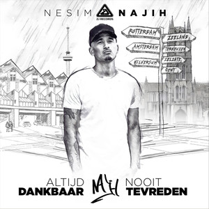 Altijd Dankbaar Nooit Tevreden (Explicit)