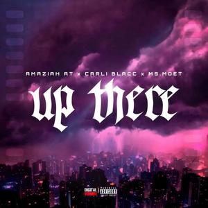 Up There (Explicit)