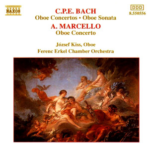 BACH, C.P.E. / MARCELLO, A.: Oboe Concertos