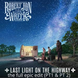 Last Light On The Highway (pt 1 &2) (full version)