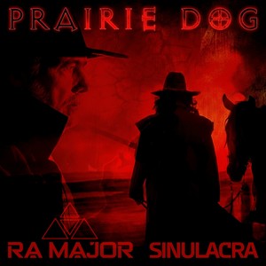 Prairie Dog (SINULACRA Mix)