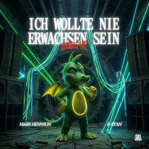 Ich wollte nie erwachsen sein (Techno)