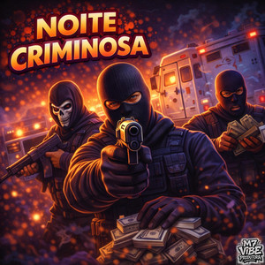 Noite Criminosa (Explicit)