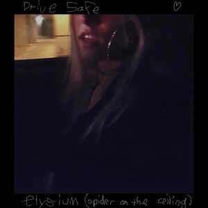 Elysium (Spider on the Ceiling) [Explicit]