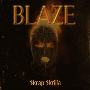 Blaze (Explicit)