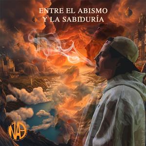 Entre el abismo y la sabiduría (Explicit)