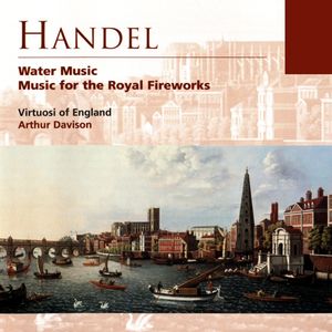 Virtuosi Of England - Handel: Water Music, Suite No. 3 in G Major, HWV 350 - II. Rigaudon I - III. Rigaudon II & IV. Rigaudon I da capo