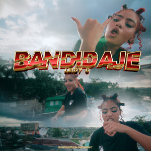 Bandidaje (Explicit)