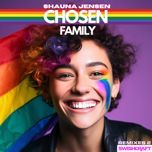 Chosen Family (Matt Moss Pride Anthem Mix)