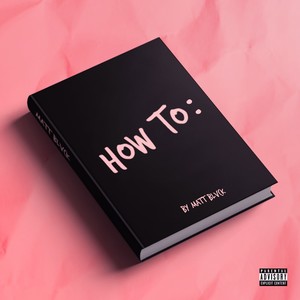 How To (Explicit)