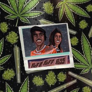 Puff puff pass (Single) [Explicit]