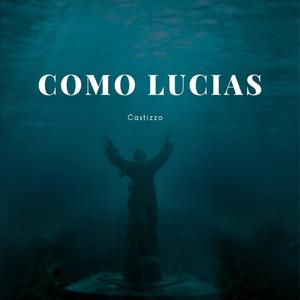 Como lucías (Explicit)